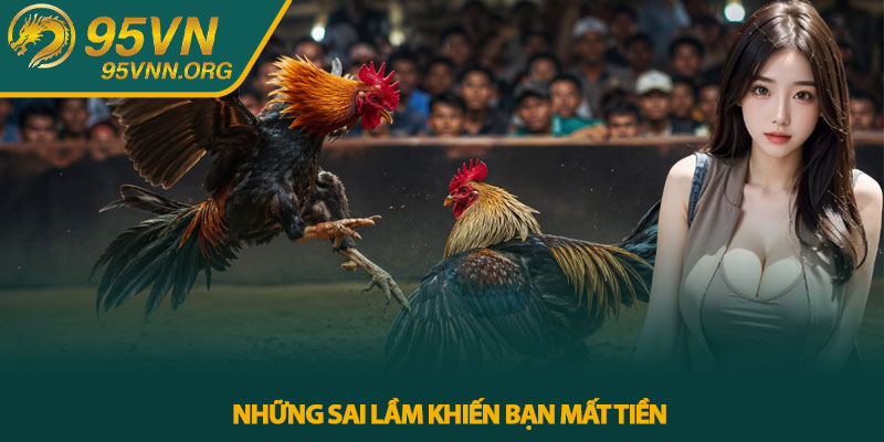Những Sai Lầm Khiến Bạn Mất Tiền